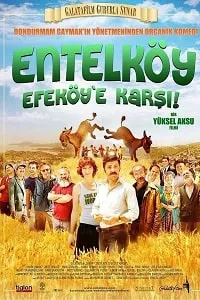 Entelköy Efeköy’e Karşı