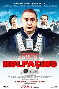 Kolpaçino 2: Bomba