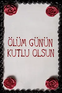 Ölüm Günün Kutlu Olsun