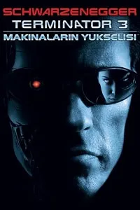 Terminatör 3: Makinelerin Yükselişi