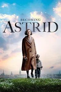 Becoming Astrid – Unga Astrid