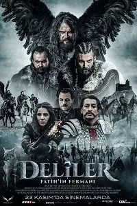 Deliler: Fatih’in Fermanı