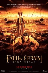 Fatih’in Fedaisi Kara Murat