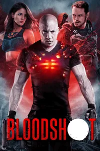 Bloodshot: Durdurulamaz Güç