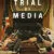 Trial by Media