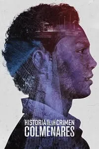 Historia de un crimen: Colmenares