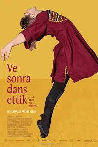 Ve Sonra Dans Ettik