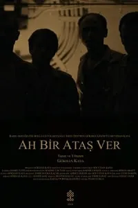 Ah Bir Ataş Ver
