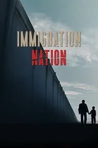 Immigration Nation