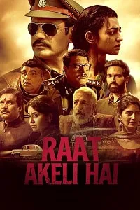 Raat Akeli Hai