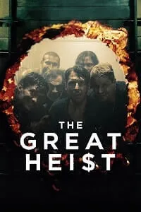 The Great Heist