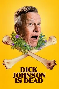 Dick Johnsonın Ölümü