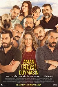 Aman Reis Duymasın