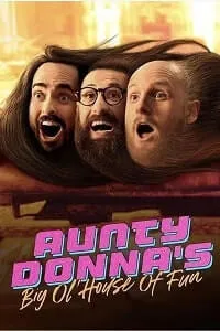 Aunty Donna’s Big Ol’ House of Fun