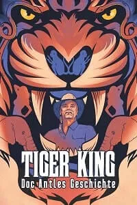 Tiger King: The Doc Antle Story