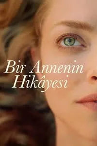 Bir Annenin Hikayesi