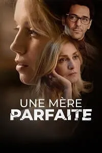 Une mère parfaite