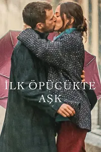 İlk Öpücükte Aşk