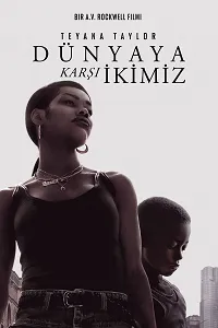 Dünyaya Karşı İkimiz