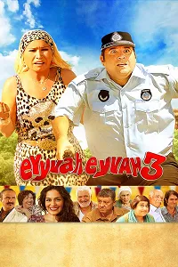 Eyyvah Eyvah 3