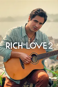 Rich in Love 2