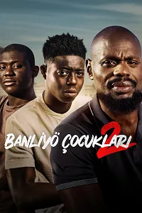 Banliyo Çocukları 2
