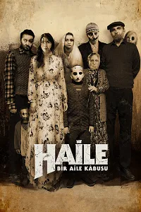 Haile: Bir Aile Kabusu