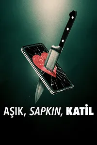 Aşık, Sapkın, Katil
