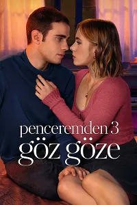 Penceremden 3: Göz Göze