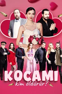 Kocamı Kim Öldürür