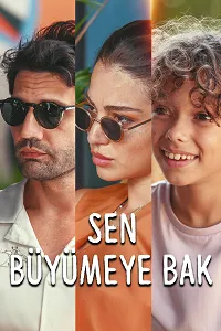 Sen Büyümeye Bak