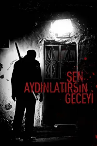 Sen Aydınlatırsın Geceyi