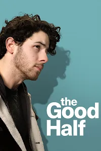 The Good Half