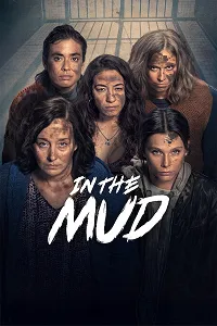 In the Mud