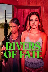 Rivers of Fate