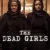 The Dead Girls