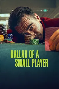 Ballad of a Small Player