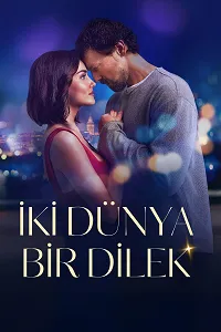 İki Dünya Bir Dilek