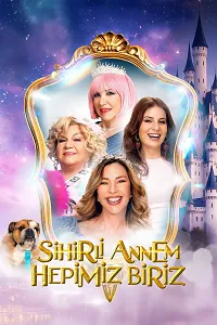 Sihirli Annem: Hepimiz Biriz