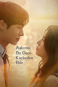 Aşkımız Bu Gece Kaybolsa Bile