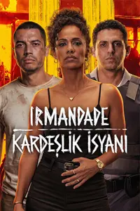 Irmandade: Kardeşlik İsyanı