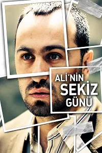 Ali’nin Sekiz Günü