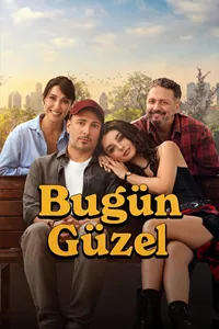 Bugün Güzel