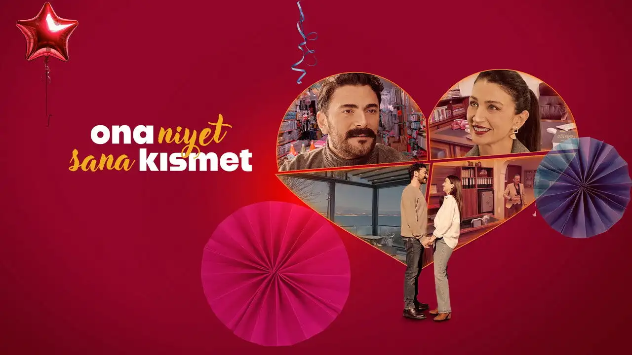 Ona Niyet Sana Kısmet