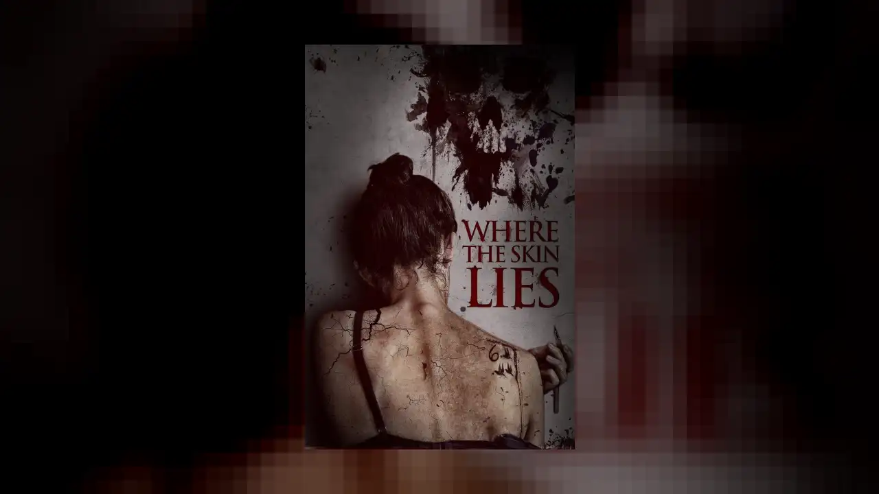 Where the Skin Lies