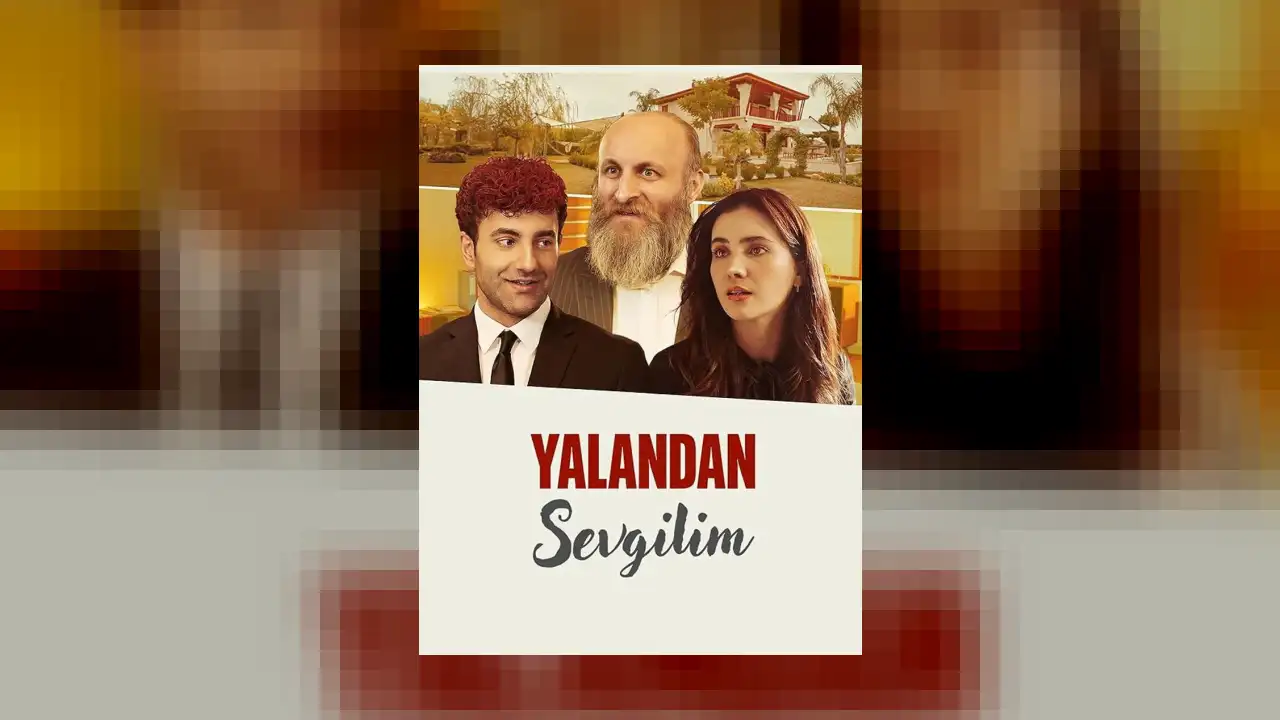 Yalandan Sevgilim